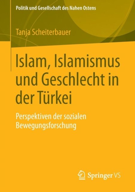 Islam, Islamismus und Geschlecht in der Turkei