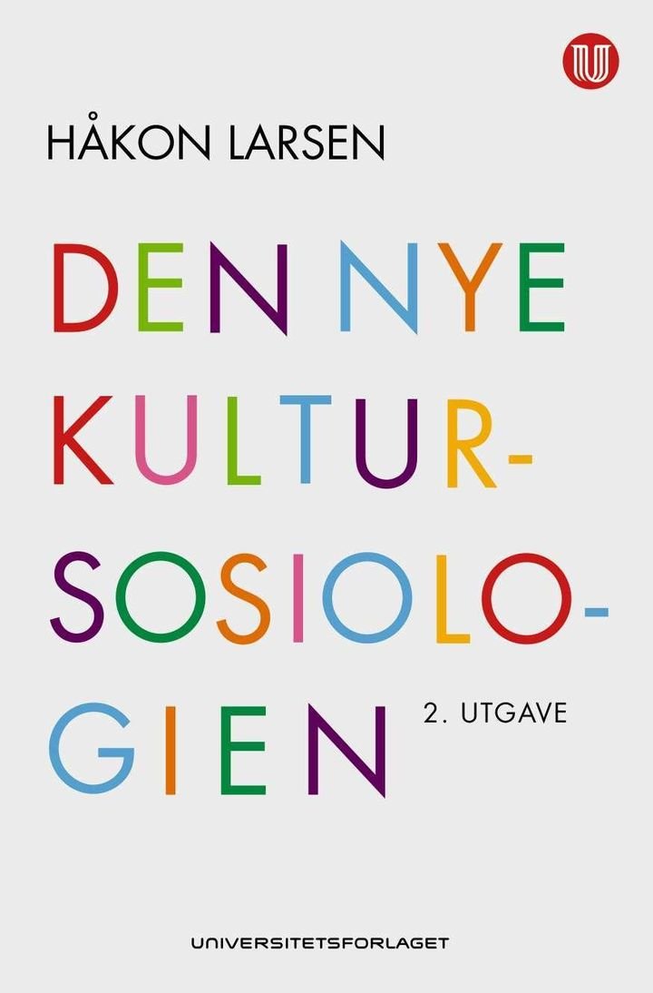 Den nye kultursosiologien - kultur som perspektiv og forskningsobjekt