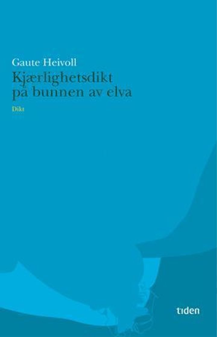 Kjærlighetsdikt på bunnen av elva - dikt
