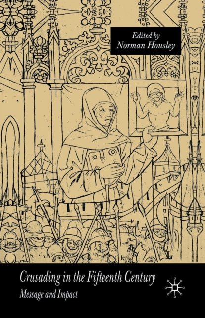 Crusading in the Fifteenth Century