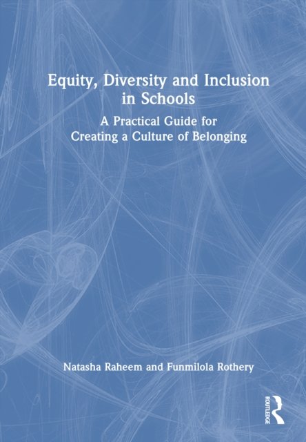 Equity, Diversity and Inclusion in Schools