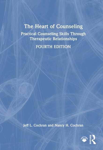 The Heart of Counseling