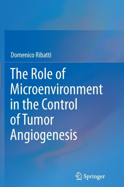 The Role of Microenvironment in the Control of Tumor Angiogenesis