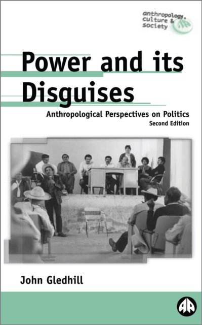 Power And Its Disguises
