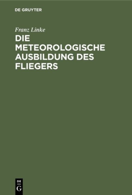 Die Meteorologische Ausbildung Des Fliegers