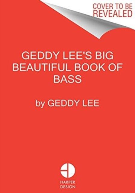 Geddy Lee''s Big Beautiful Book of Bass