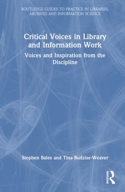 Critical Voices in Library and Information Work