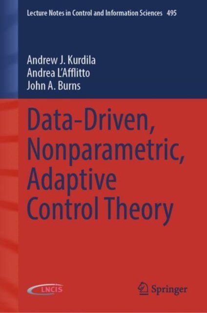 Data-driven, Nonparametric, Adaptive Control Theory