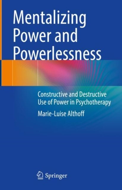Mentalizing power and powerlessness