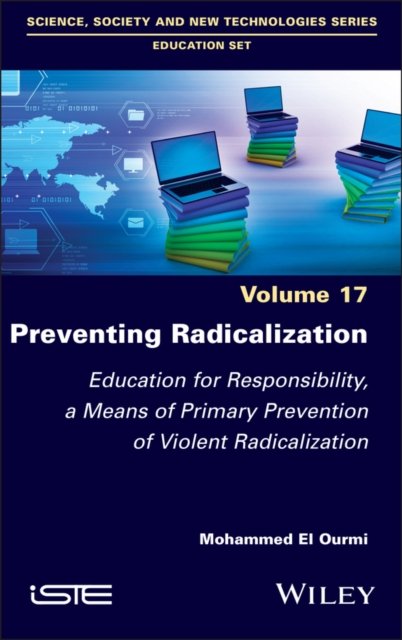 Preventing Radicalization – Education for  Responsibility, a Means of Primary Prevention of  Violent Radicalization