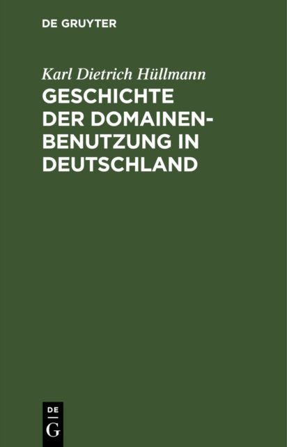Geschichte Der Domainen-Benutzung in Deutschland