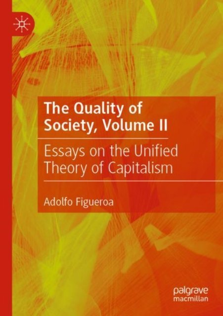 The Quality of Society, Volume II