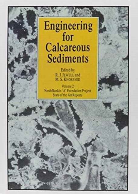 Engineering for Calcareous Sediments Volume 2