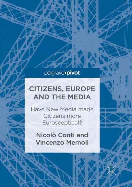 Citizens, Europe and the Media