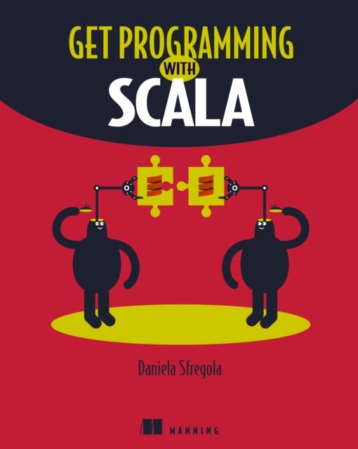 Get Programming with Scala