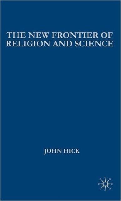 The New Frontier of Religion and Science