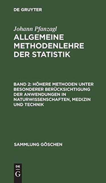 Hohere Methoden unter besonderer Berucksichtigung der Anwendungen in Naturwissenschaften, Medizin und Technik