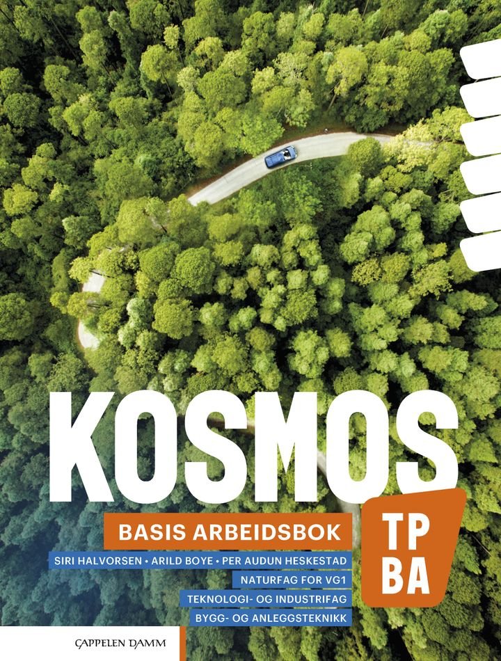 Kosmos TP, BA - Basis arbeidsbok : naturfag for vg1 teknologi- og industrifag, bygg- og anleggsteknikk