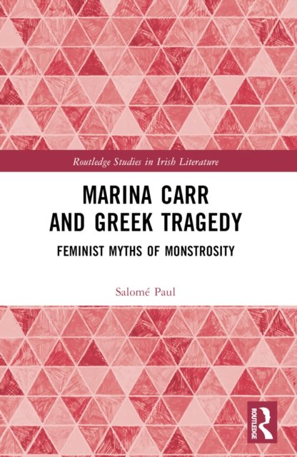Marina Carr and Greek Tragedy