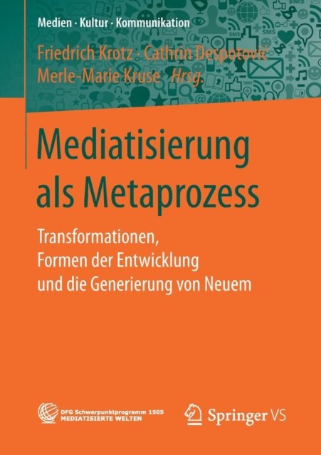Mediatisierung als Metaprozess
