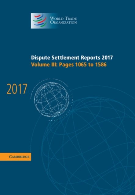 Dispute Settlement Reports 2017: Volume 3, Pages 1065 to 1586