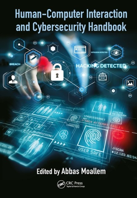 Human-computer Interaction and Cybersecurity Handbook