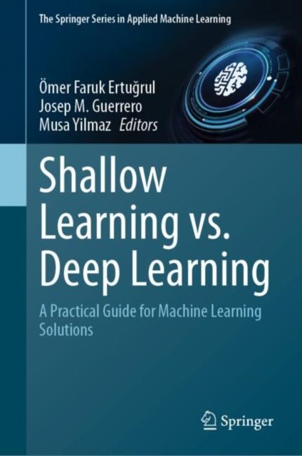 Shallow Learning Vs. Deep Learning