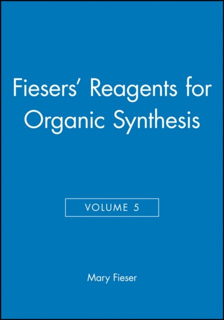 Reagents for Organic Synthesis V 5