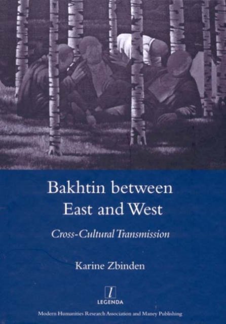 Bakhtin Between East and West