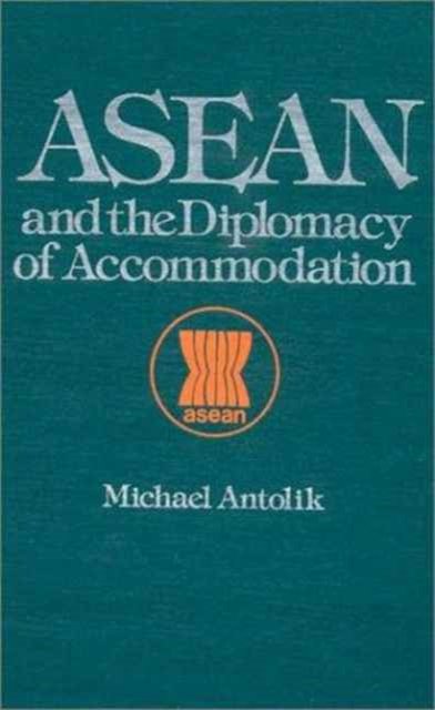 ASEAN and the Diplomacy of Accommodation