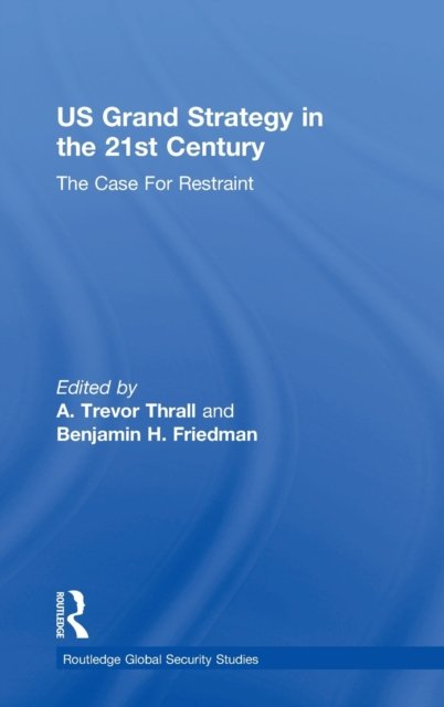 US Grand Strategy in the 21st Century