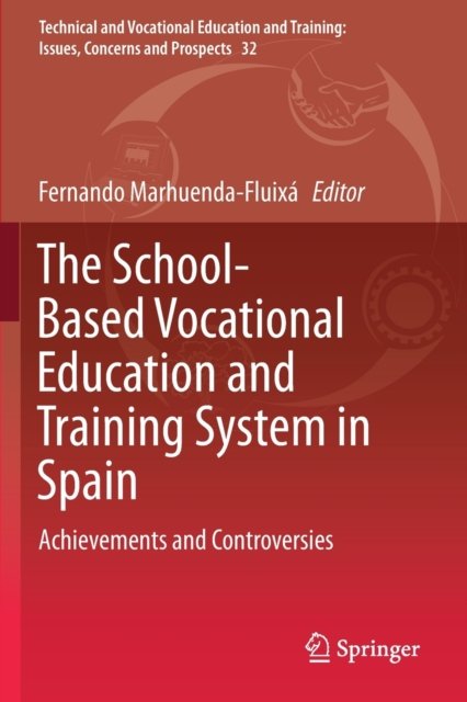 The School-Based Vocational Education and Training System in Spain