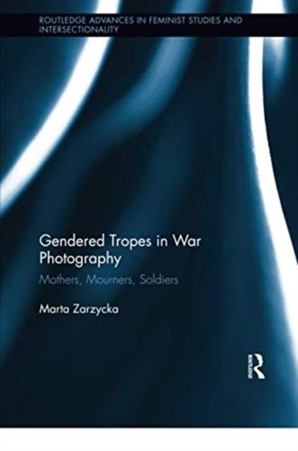 Gendered Tropes in War Photography