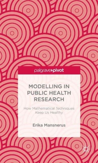 Modelling in Public Health Research