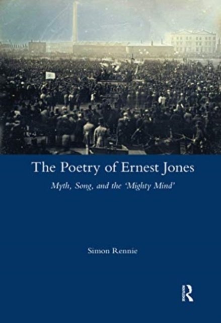The Poetry of Ernest Jones