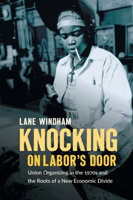 Knocking on Labor''s Door