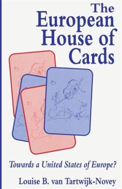 The European House of Cards