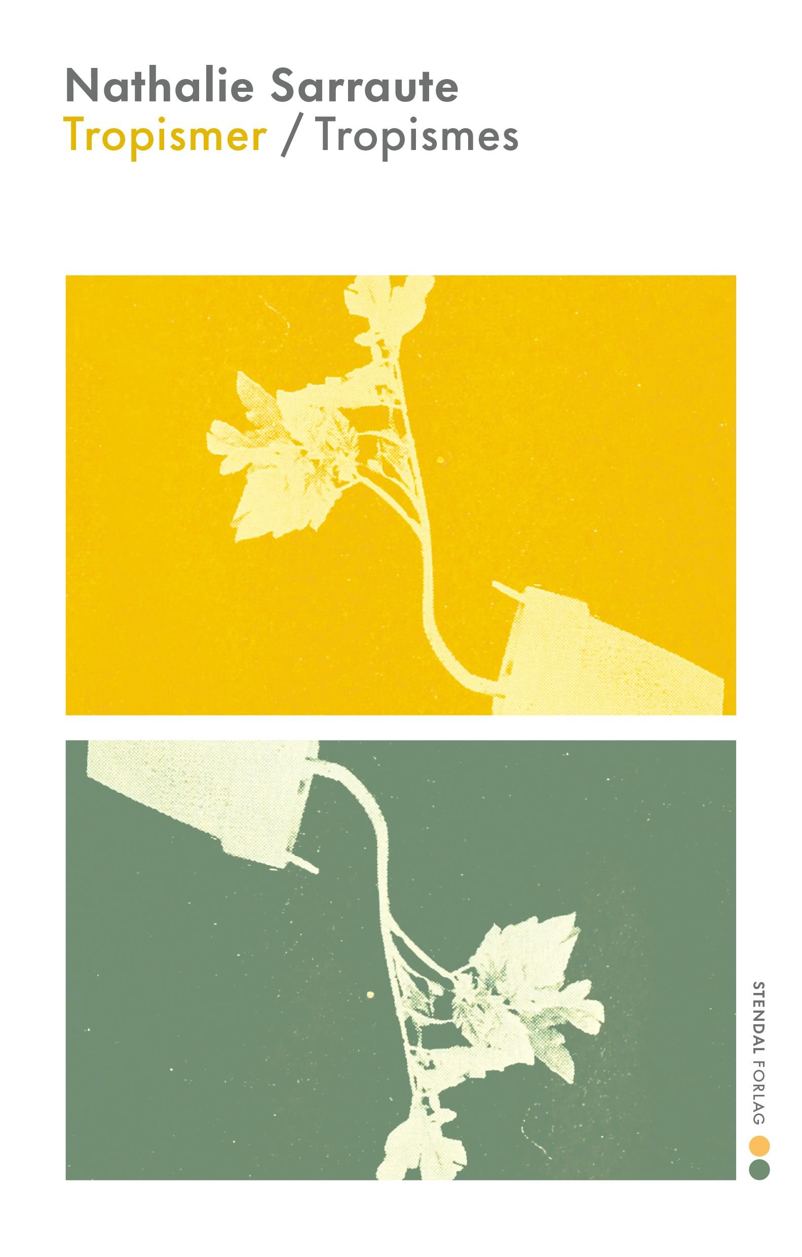 Tropismer / Tropismes