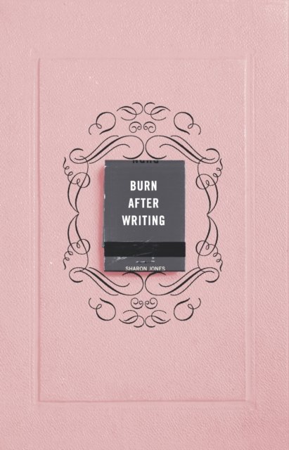 Burn after writing av Sharon Jones