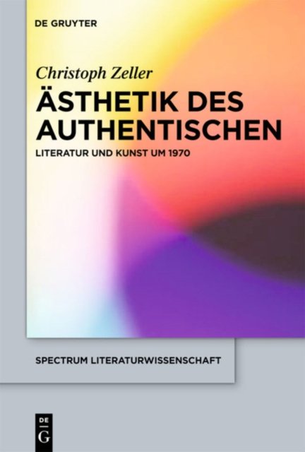 Asthetik des Authentischen