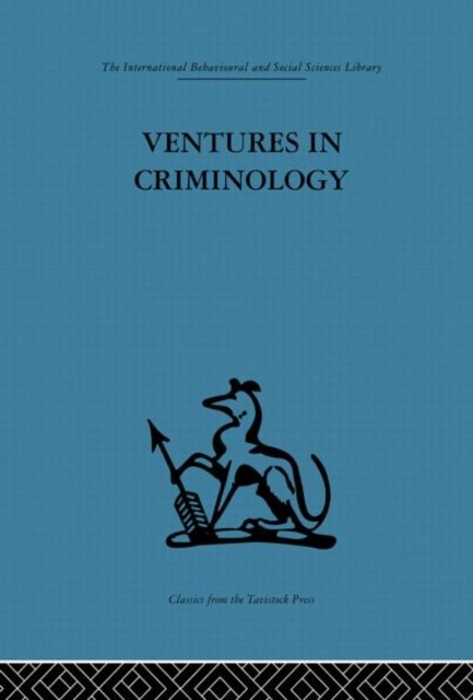 Ventures in Criminology