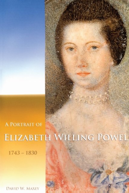A Portrait of Elizabeth Willing Powel (1743-1830)