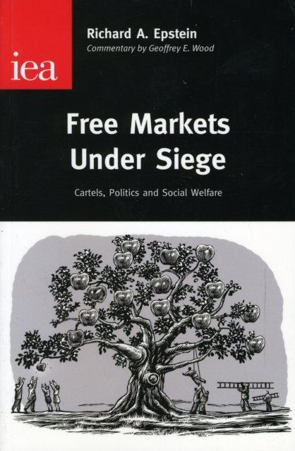 Free Markets Under Siege