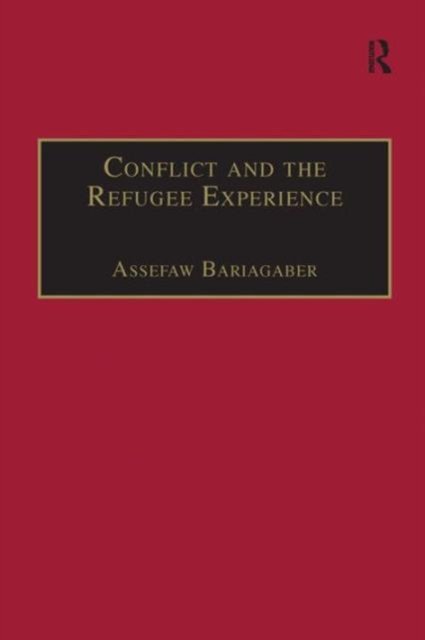 Conflict and the Refugee Experience