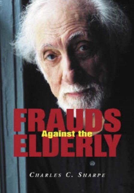 Frauds Against the Elderly