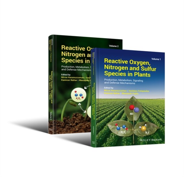 Reactive Oxygen, Nitrogen and Sulfur Species in Plants – Production, Metabolism, Signaling and Defense Mechanisms
