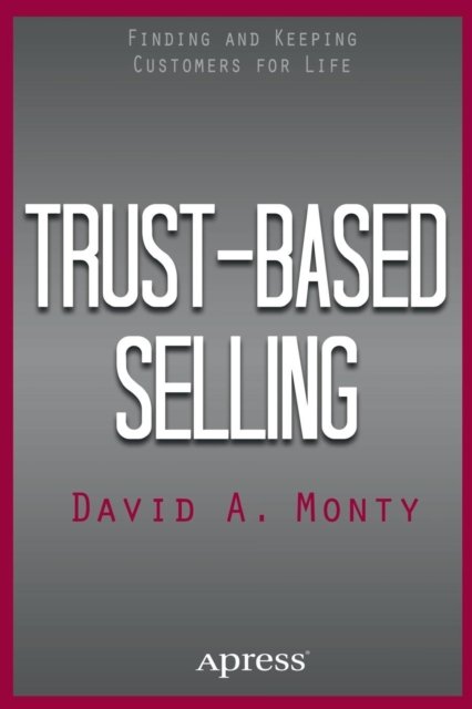 Trust-Based Selling