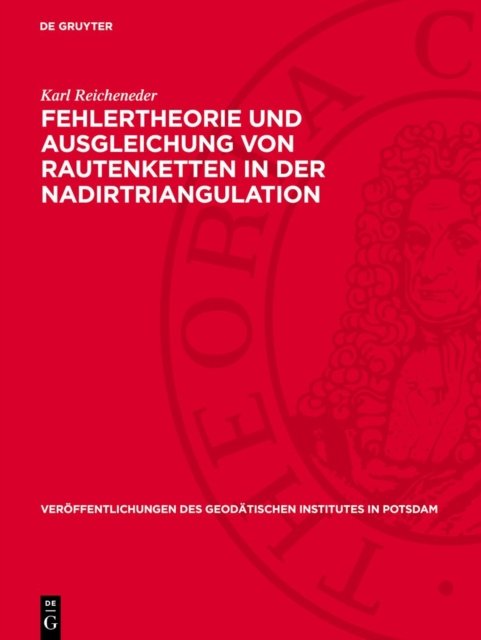 Fehlertheorie Und Ausgleichung Von Rautenketten in Der Nadirtriangulation