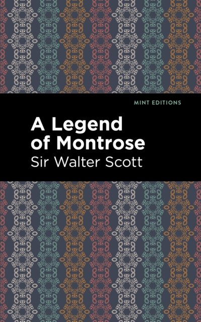 A Legend of Montrose