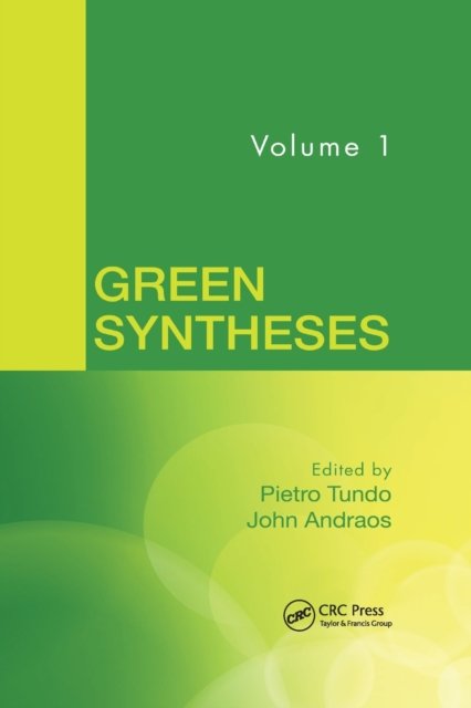 Green Syntheses, Volume 1